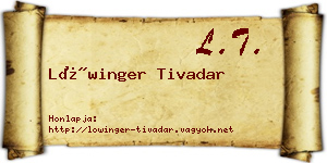 Lőwinger Tivadar névjegykártya